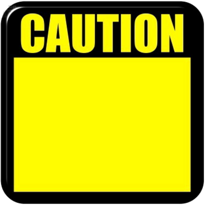 Caution Sign