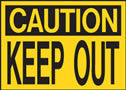 Caution Keep Out Sign