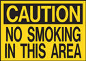 Caution No Smoking In This Area Sign