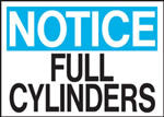Notice Full Cylinders Sign