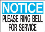 Notice Please Ring Bell For Service Sign